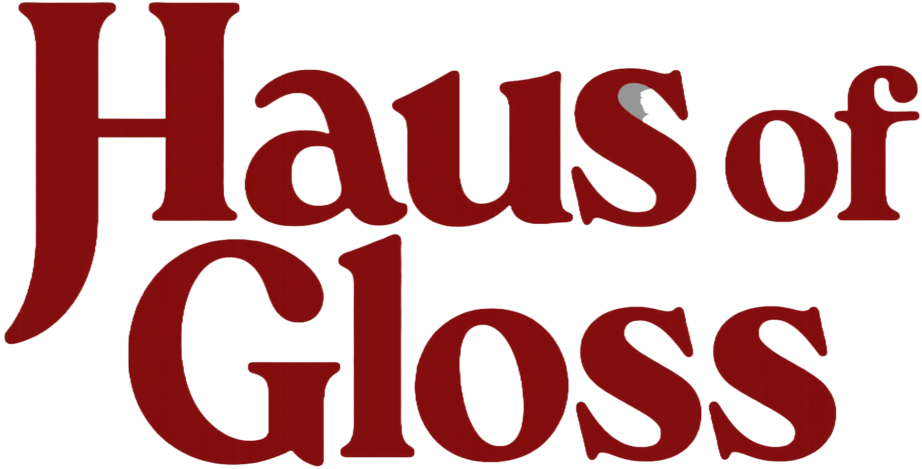 Haus of Gloss